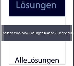 Englisch Workbook Lösungen Klasse 7 Realschule - Lösungen PDF bild von Portada