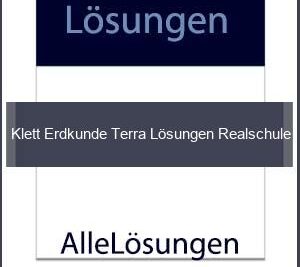 Klett Erdkunde Terra Lösungen Realschule - Lösungen PDF bild von Portada